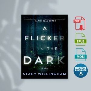 A Flicker in the Dark