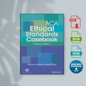 ACA Ethical Standards Casebook Seventh Edition