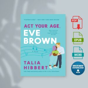 Act Your Age Eve Brown by Talia Hibbert