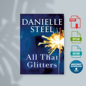 All That Glitters by Danielle Steel