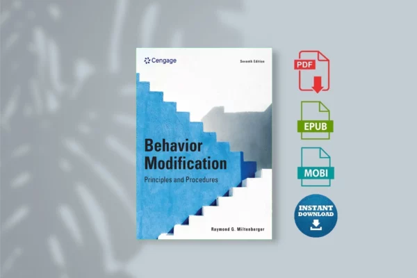 Behavior Modification Principles and Procedures 7th Edition Raymond G.Miltenberger