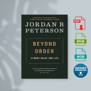 Beyond Order by Jordan B. Peterson