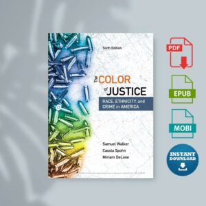 Color of Justice Race Ethnicity and Crime in America 6th ed pdf