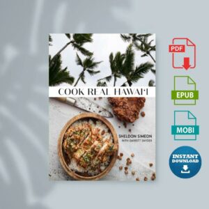 Cook Real Hawaii by Sheldon Simeon  Garrett Snyder [Simeon Sheldon  Snyder Garrett]