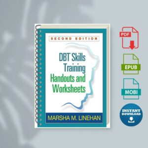 DBT Skills Training Handouts and Worksheets Second Edition