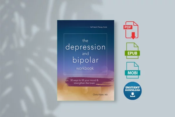 Depression and Bipolar Workbook, The - Aiken, Chris;