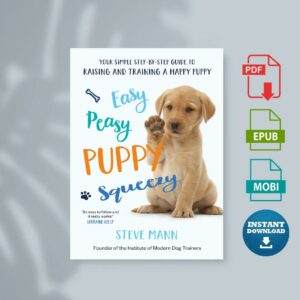 Easy Peasy Puppy squeezy by Steve Mann