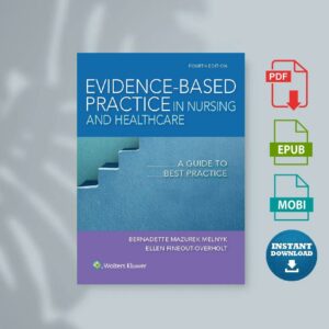 Evidence-based practice in nursing  healthcare a guide to best practice (Fineout-Overholt Ellen Melnyk etc.)