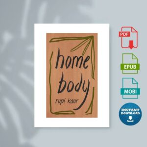 Home Body by Rupi Kaur