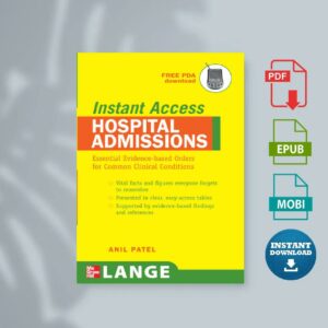 Lange instant access hospital admissions essential evidence-based orders for common clinical conditions