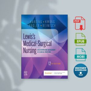 Lewiss Medical-Surgical Nursing Assessment and Management of Clinical Problems