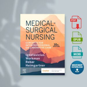 Medical-Surgical Nursing Concepts for Interprofessional Collaborative Care