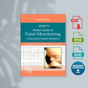 Mosbys Pocket Guide to Fetal Monitoring A Multidisciplinary Approach
