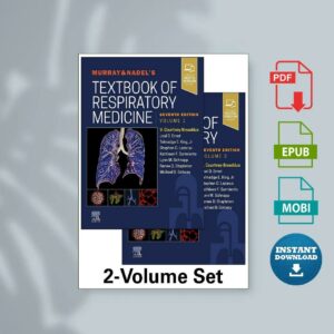 Murray  Nadels Textbook of Respiratory Medicine Volumes 1  2  (2-Volume Set) (V. Courtney Broaddus Joel D. Ernst etc.)