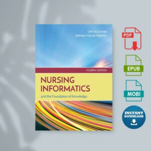 Nursing Informatics and the Foundation of Knowledge 4th