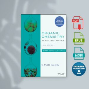 Organic Chemistry As A Second Language 5e First Semester Topics