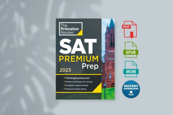 Princeton Review SAT Premium Prep 2023 9 Practice Tests + Review  Techniques + Online Tools (The Princeton Review)