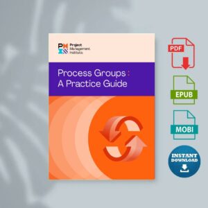 Process Groups A Practice Guide