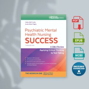 Psychiatric Mental Health Nursing Success A QA Review Applying Critical Thinking to Test Taking
