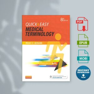 Quick  Easy Medical Terminology (Peggy C. Leonard BA  MT  MEd)