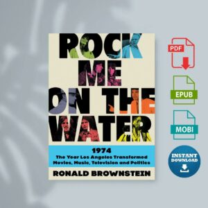 Rock Me on the Water by Ronald Brownstein