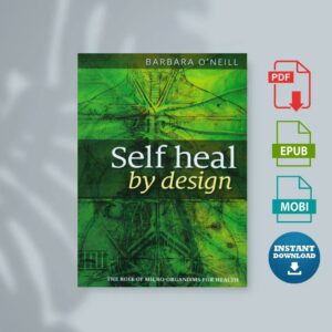 Self Heal by Design The Role of Micro-Organisms for Health