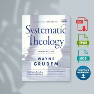 Systematic Theology Second Edition An Introduction to Biblical Doctrine