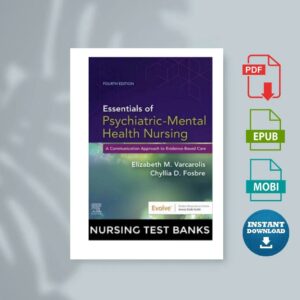 Test Bank for Essentials of Psychiatric Mental Health Nursing 4th Edition by Varcarolis All Chapters 1-28 PDF  Instant Download 2023 (1)