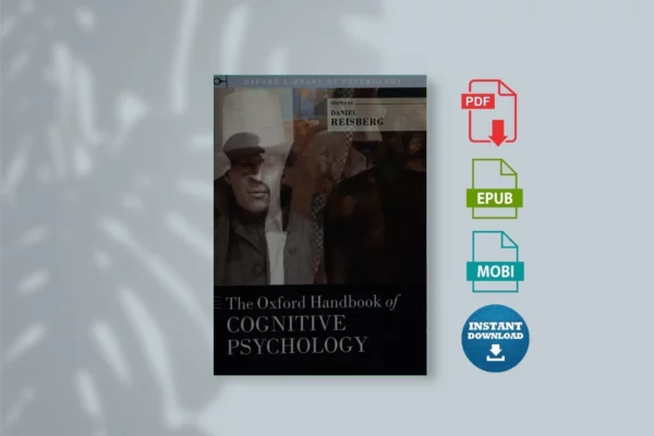 The Oxford Handbook of Cognitive Psychology Daniel Reisberg