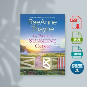 The Path to Sunshine Cove by RaeAnne Thayne