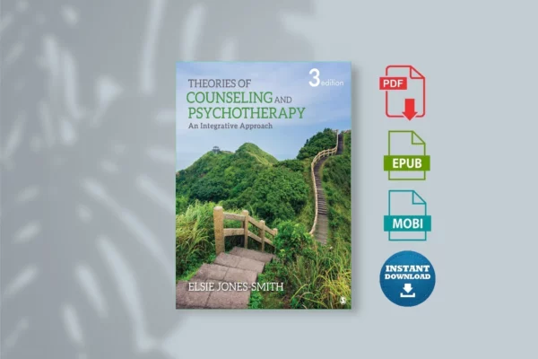 Theories of Counseling and Psychotherapy_ An Integrative Approach - Jones-Smith, Elsie