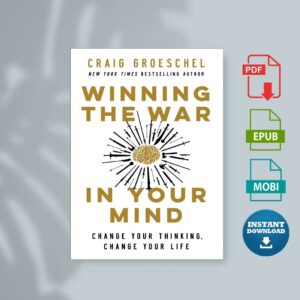 Winning the War in Your Mind by Craig Groeschel